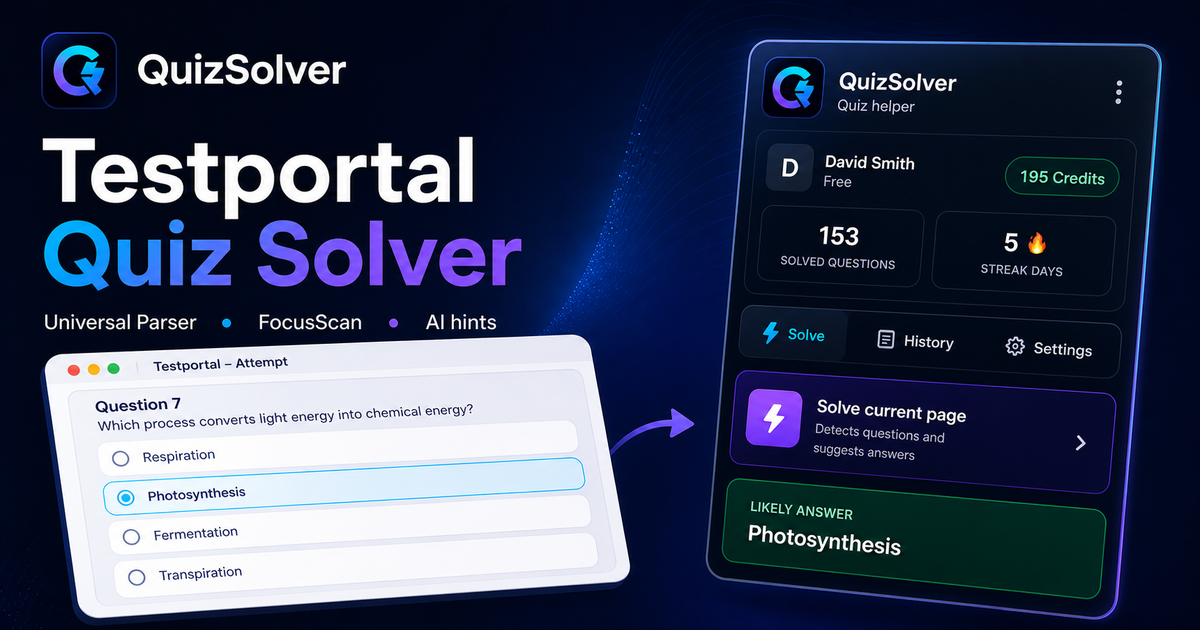 QuizSolver workflow preview for Testportal: universal parser, FocusScan and saved explanations